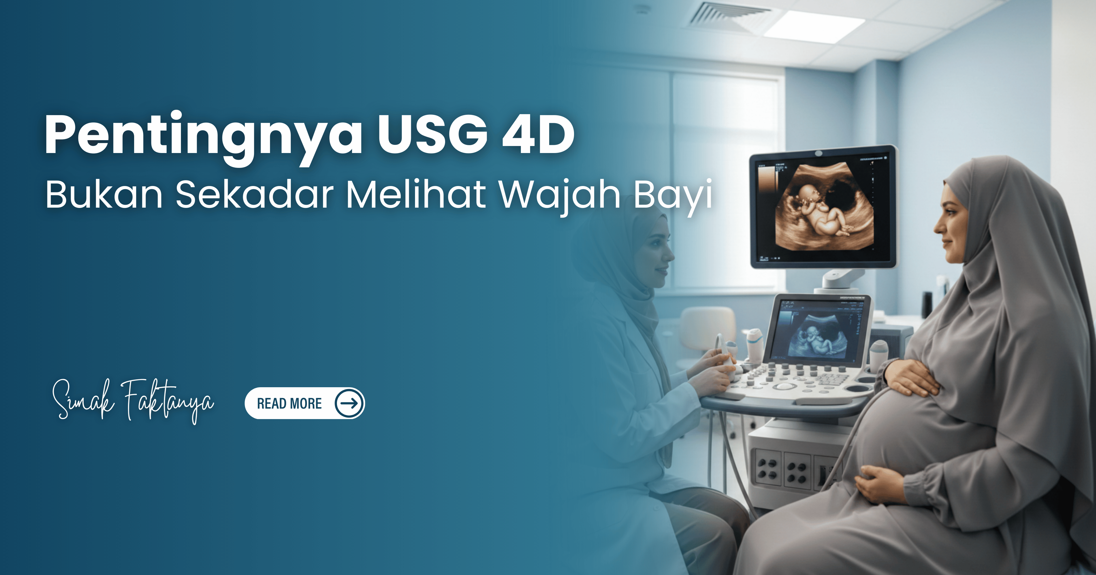Pentingnya USG 4D, Bukan Sekadar Melihat Wajah Bayi